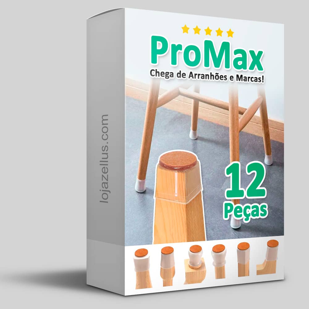 ProMax - Mantém o piso e os móveis em perfeito estado por mais tempo