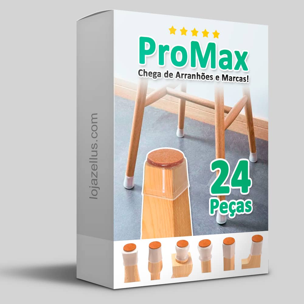 ProMax - Mantém o piso e os móveis em perfeito estado por mais tempo