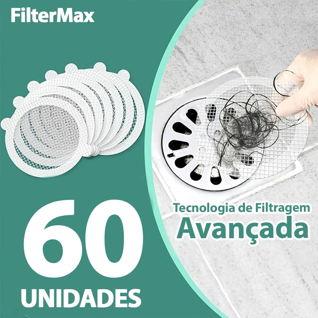 FilterMax - Proteção Total Contra Entupimentos